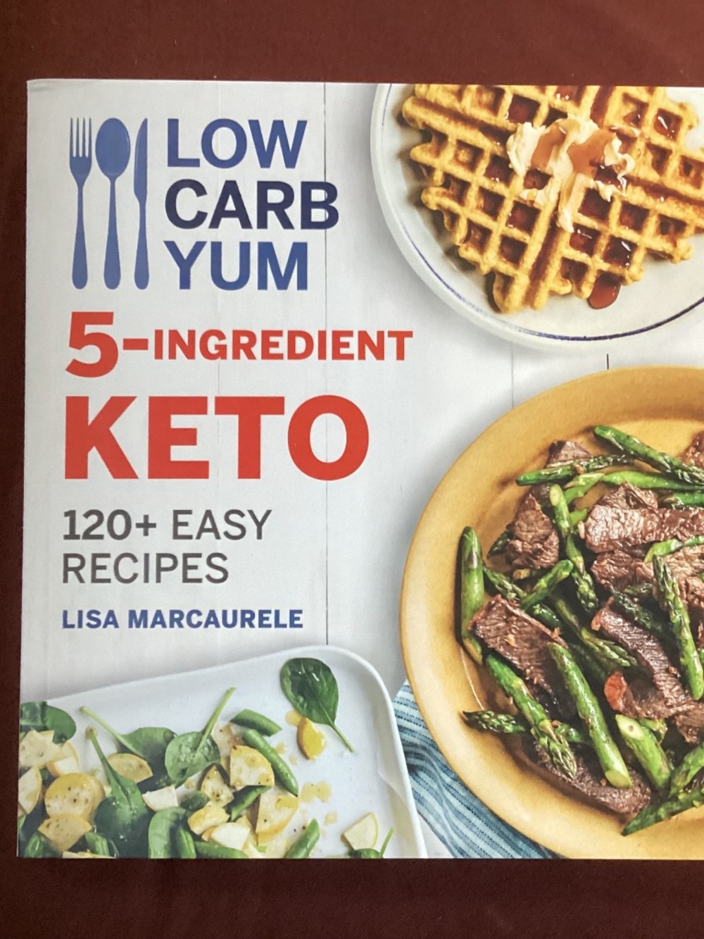Low Carb Yum 5-Ingredient Keto Cookbook by Lisa MarcAurele New - Picture 1 of 4